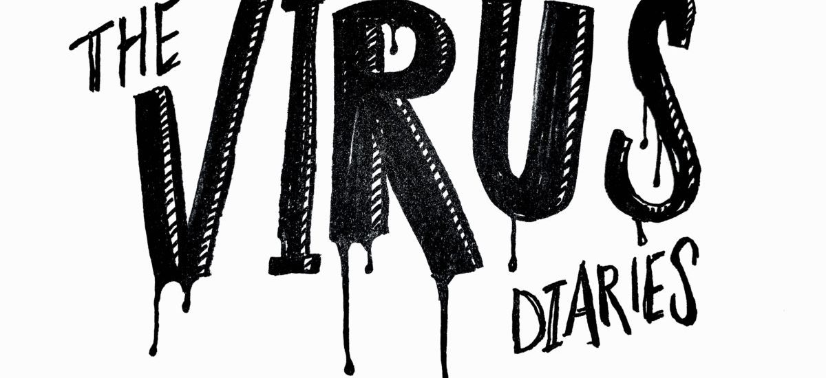 Project 07 – ElizaB – The Virus Diaries