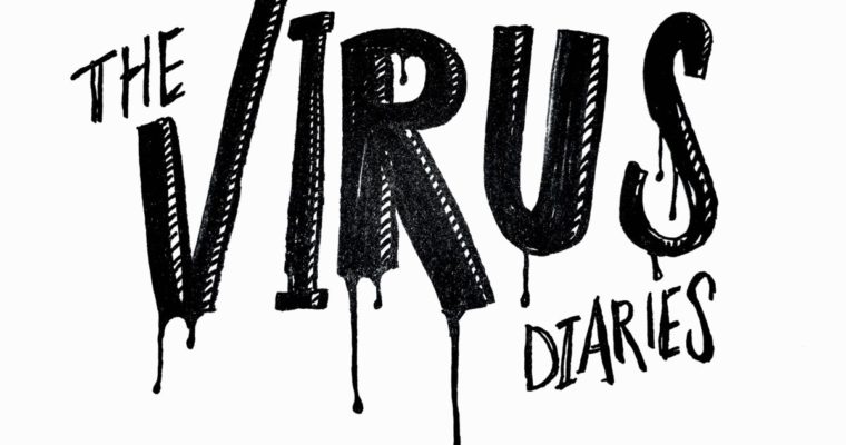 Project 07 – ElizaB – The Virus Diaries